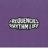 Frequencies Rhythm Life